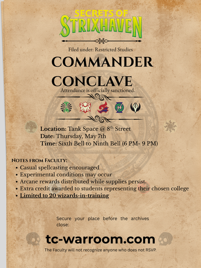 Strixhaven Commander Party @ Tank Space May 7th 6pm