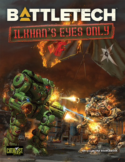 Battletech: Ilkhan’s Eyes Only