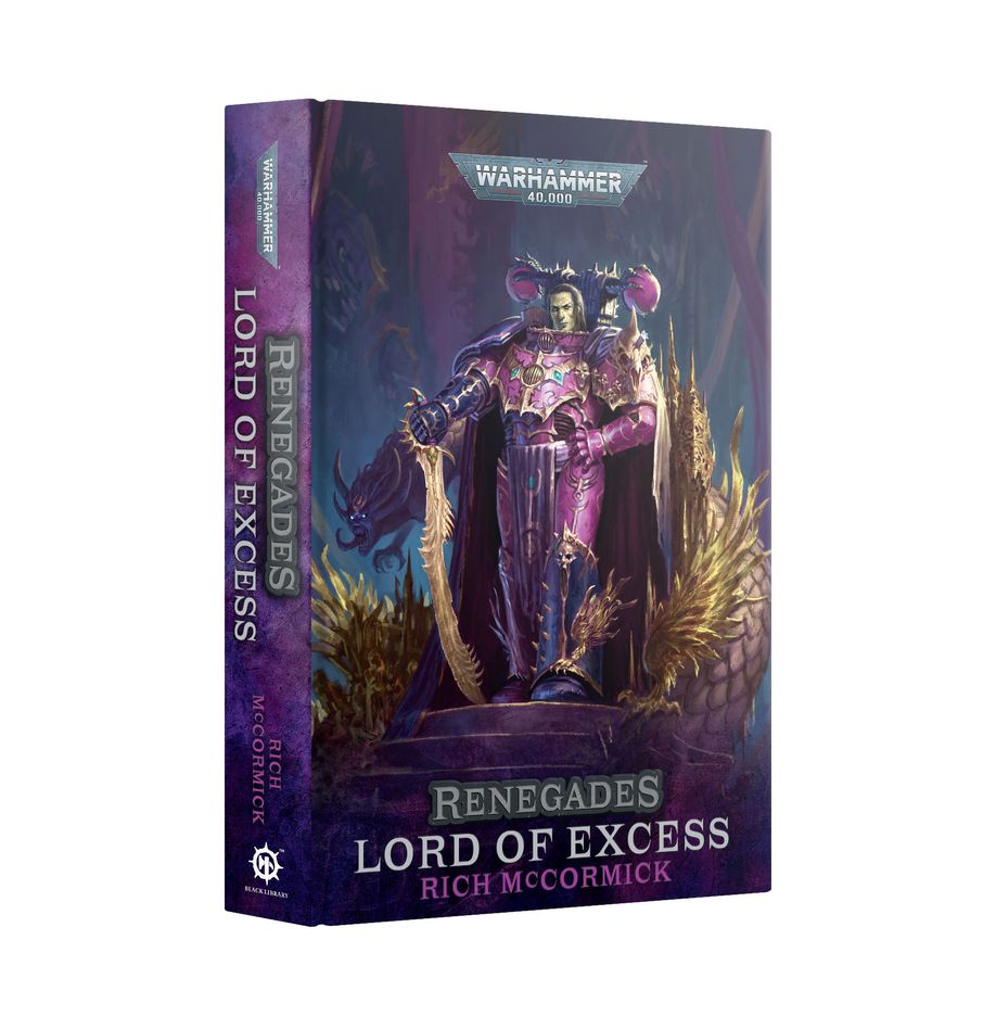 Renegades: Lord of Excess (Hardback)