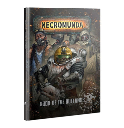 Necromunda - Book of the Outlands Hardcover