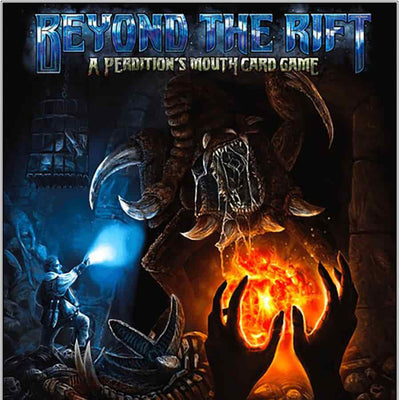 Beyond the Rift - A Perdition’s Mouth Card Game